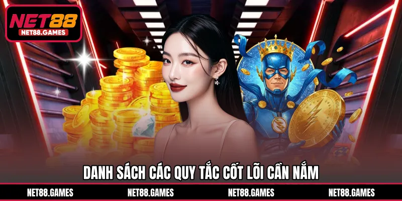 Danh sách các quy tắc cốt lõi cần nắm