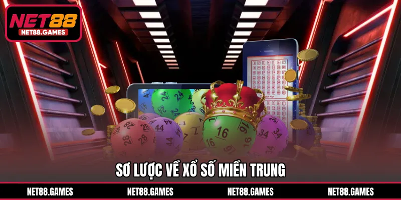 Sơ lược về xổ số miền Trung